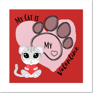 kitten Cat - MY Cat is My Valentine Posters and Art